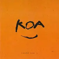Koa – Dobře nám CD