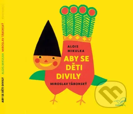 Aby se děti divily (audiokniha) - Alois Mikulka - audiokniha z kategorie Pohádky