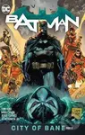 Batman Volume 13: The City of Bane Part 2 - Tom King