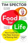 Food for Life (The New Science of Eating Well) - Tim Spector - kniha z kategorie Zdraví a životní styl