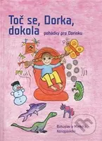 Toč se, Dorka, dokola (Pohádky pro Dorinku) - Bohuslav Konopásek - kniha z kategorie Pohádky