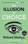 The Illusion of Choice (16 ½ psychological biases that influence what we buy) - kniha z kategorie Marketing