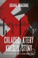 Chlapec, který kreslil stíny - Oriana Ramunno - kniha z kategorie Detektivky