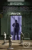 Pavúk (Ako lapiť pavúka v jeho vlastnej sieti?) - Lars Kepler - kniha z kategorie Detektivky, thrillery a horory