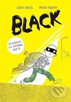 Black: 2 - Håkon Øvreås, Øyvind Torseter (Ilustrátor) - kniha z kategorie Beletrie pro děti