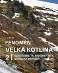 Fenomén Velká kotlina 2 (Geodiverzita, biodiverzita, ochrana přírody) - kniha z kategorie Biologie