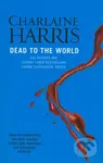 Dead to the World - Charlaine Harris