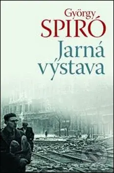 Jarná výstava - György Spiró