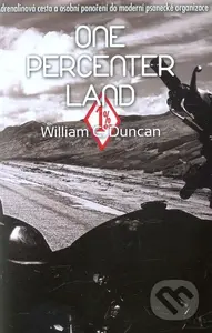 One Percenter Land - William C. Duncan - kniha z kategorie Kriminologie a kriminalistika