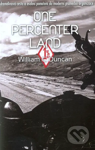 One Percenter Land - William C. Duncan - kniha z kategorie Kriminologie a kriminalistika