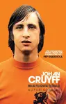 Moja filozofia futbalu (Autobiografia) - Johan Cruyff - kniha z kategorie Kolektivní sporty