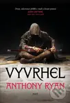Vyvrhel - Anthony Ryan,Vyvrhel - Anthony Ryan