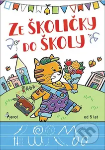 Ze školičky do školy (od 5 let) - kniha z kategorie Mateřská škola a předškoláci