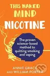 This Naked Mind: Nicotine - Annie Grace - kniha z kategorie Filozofie