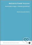 Mezikulturní dialog (Slovinské stopy v českém prostředí) - kniha z kategorie Literární věda