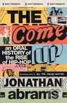 The Come Up - Jonathan Abrams - kniha z kategorie Dějiny hudby