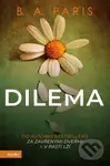 Dilema (český jazyk) - B.A. Paris