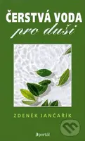 Čerstvá voda pro duši - Zdeněk Jančařík - kniha z kategorie Křesťanství