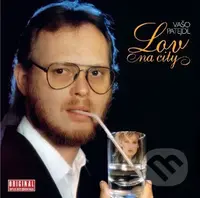 Vašo Patejdl: Lov na city (Reedice 2023) - Vašo Patejdl