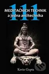 111 meditačních technik a jedna antitechnika - Kevin Gupta - kniha z kategorie Spiritualita