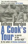 A Cook's Tour - Anthony Bourdain - kniha z kategorie Cestopisy