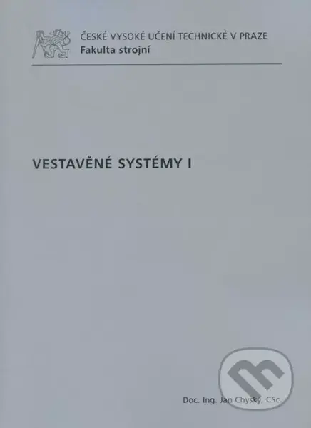 Vestavěné systémy I - Jan Chyský