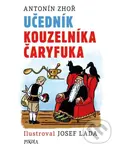 Učedník kouzelníka Čaryfuka - Antonín Zhoř, Josef Lada (ilustrátor) - kniha z kategorie Pro děti