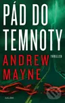 Pád do temnoty - Andrew Mayne