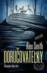 Doručovatelky - Alex Smith