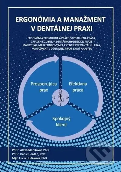 Ergonómia a manažment v dentálnej praxi (aktualizované vydanie) - kniha z kategorie Stomatologie a dentální hygiena