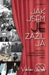 Jak jsem je zažil já - Václav Junek - kniha z kategorie Beletrie