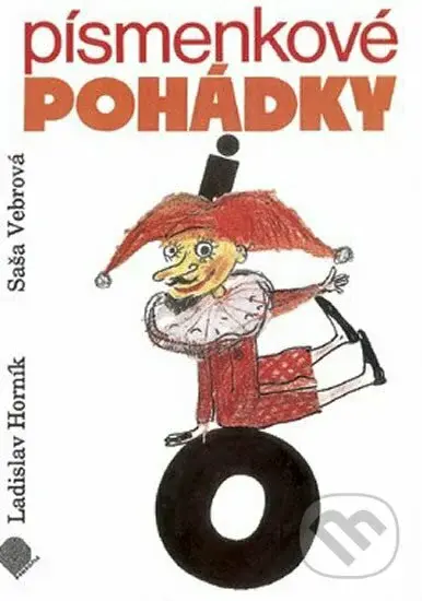 Písmenkové pohádky pro 1. ročník ZŠ - Pracovní sešit - kniha z kategorie 1. stupeň