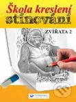 Škola kreslení, stínování - Zvířata 2 - kniha z kategorie Malířství a sochařství