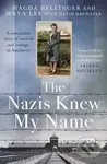 The Nazis Knew My Name - Magda Hellinger, Maya Lee, David Brewster