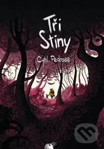 Tři stíny - Cyril Pedrosa
