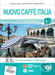 Nuovo Caffe Italia 1 A1 - Libro Studente con Eserciziario - Nazzarena Cozzi