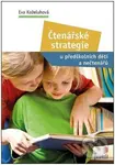 Čtenářské strategie (U předškolních dětí a nečtenářů) - kniha z kategorie Mateřská škola a předškoláci