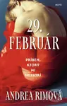 29. február (Príbeh, ktorý mi nepatrí) - Andrea Rimová - kniha z kategorie Společenská beletrie