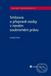 Smlouva o přepravě osoby v novém soukromém právu - kniha z kategorie Občanské právo