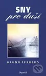 Sny pro duši - Bruno Ferrero - kniha z kategorie Duchovní život