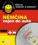 Němčina nejen do auta – CD s MP3 (Učte se kdykoliv a kdekoliv!) - kniha z kategorie Jazykové učebnice a slovníky