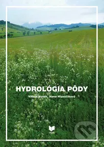 Hydrológia pôdy - Viliam Novák, Hana Hlaváčiková