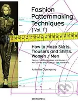 Fashion Patternmaking Techniques (Volume 1) (How to Make Skirts, Trousers and Shirts. Women / Men) - kniha z kategorie Móda