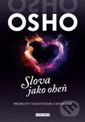Slova jako oheň (Promluvy nad sutrami z evangelií) - kniha z kategorie Buddhismus