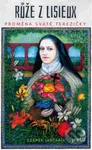 Růže z Lisieux (Proměna svaté Terezičky) - Zdeněk Jančařík - kniha z kategorie Životopisy