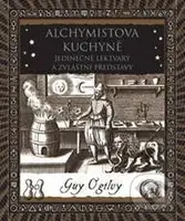 Alchymistova kuchyně (Jedinečné lektvary a zvláštní představy) - kniha z kategorie Magie a okultismus