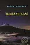 Blízká setkání - Jarda Cervenka - kniha z kategorie Společenská beletrie