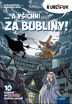 Bublifuk 7 (... a všichni za bubliny!) - Klára Smolíková