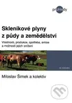 Skleníkové plyny ze zemědělství a lesnictví - Miloslav Šimek a kolektiv - kniha z kategorie Ekologie