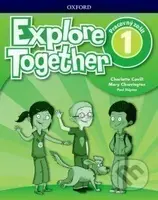 Explore Together 1: Activity Book (SK) - Charlotte Covill, Mary Charrington, Paul Shipton - kniha z kategorie Jazykové učebnice a slovníky